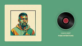 Download lagu Dawn Deep - Pure Intentions (Visualiser) mp3