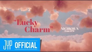 NICHKHUN (From 2PM) &quot;Lucky Charm&quot; M/V
