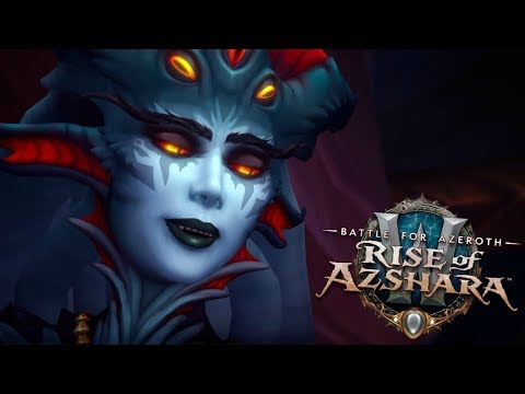 Rise of Azshara Now Live In EU & US – Cinematic WoW Patch 8.2 | World of Warcraft
