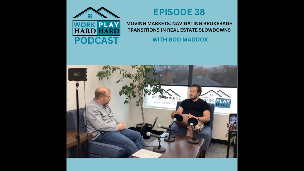 Moving Markets: Navigating Brokerage Transitions in Real Estate Slowdowns with Boo Maddox