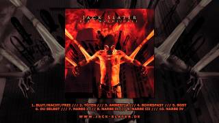 Jack Slater - Töten (Track 2 from the album &quot;Blut/Macht/Frei&quot;, 2008)
