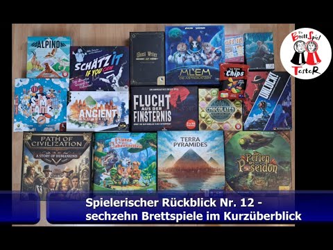 Spielerischer Rückblick Nr. 12 - sechzehn Brettspiele im Kurzüberblick - Die Brettspieltester