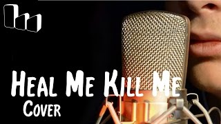 Heal Me Kill Me - Shaka Ponk (Rémy's Factory Cover)