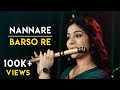 Nanare / Barso Re (Cover) - Sruthi Balamurali | @ARRahman X Maniratnam | Guru | @TNBalamurali