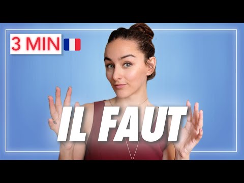 🇫🇷Learn FRENCH in 3 MINUTES : IL FAUT / What does IL FAUT mean ? 🇫🇷✨