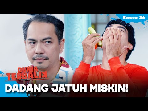 Aceng Seneng Banget Saat Dadang Jatuh Miskin | DUNIA TERBALIK | EPS 36 (2/4)