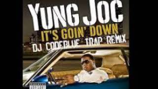 Yung Joc - Its Goin Down CLEAN ft. Nitti