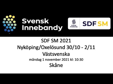 SDF SM 2021 Västsvenska - Skåne 20211101