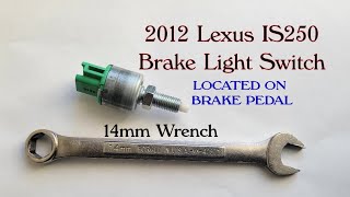 2012 Lexus IS250 brake light switch replacement
