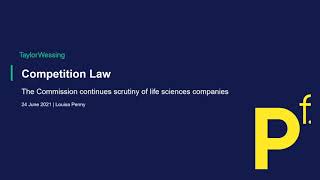 Competition update – The European Commission continues scrutiny of lif