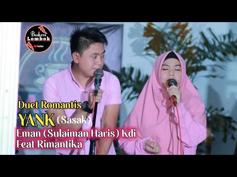 Duet Romantis Eman Kdi (Sulaeman Haris) Ft Rimantika Sasak YANK DiAcara mlm Resepsi Pengantin Lombok