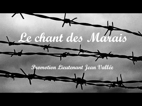 Le chant des Marais (Paroles) - Promotion Lieutenant Jean Vallée