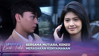 Download lagu Bagi Kenzo, Waktu Yang Nyaman Adalah Ketika Bersama Mutiara | Merangkai Kisah Indah - Episode 109 mp3 Download lagu Bagi Kenzo, Waktu Yang Nyaman Adalah Ketika Bersama Mutiara | Merangkai Kisah Indah - Episode 109 mp3