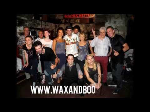 Wax & Boogie - Le Caveau de la Huchette (Paris)