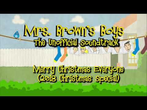 Mrs Brown's Boys Unofficial Soundtrack - Merry Christmas Everyone (Christmas 2018)