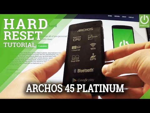 Hard Reset ARCHOS 45 Platinum - Restore Andorid / Format Phone