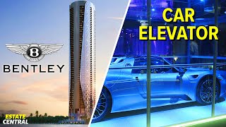 BENTLEY TOWER Lets You Park Car In Your Apartment!