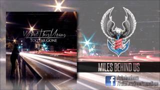 What This Means - Miles Behind Us