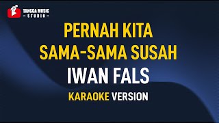 Download lagu Iwan Fals - Belum Ada Judul | Pernah Kita sama-sama susah (Karaoke) mp3