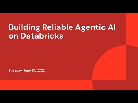 Watch: Building Reliable Agentic AI on Databricks