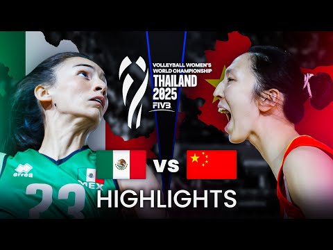 CHINA 🇨🇳 vs MEXICO 🇲🇽 | Highlights | Women's Volleyball World Championship 2025