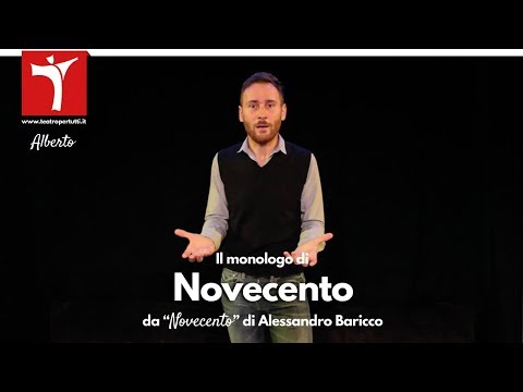 Il Monologo di Novecento, da "Novecento" di Alessandro Baricco