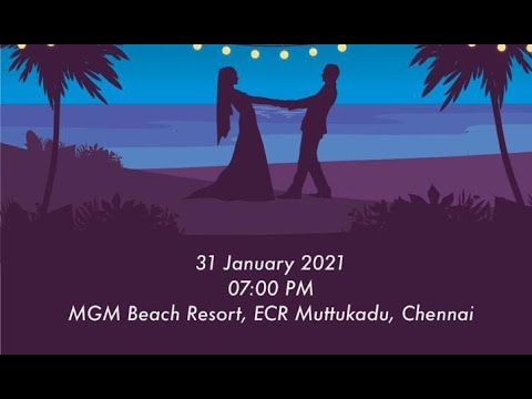Reception - Lochana 💕 Varun | 31-01-2021 7.00 pm | MGM Beach Resort, ECR