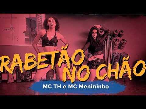 Rabetão no Chão - MC TH e MC Menininho | Coreografia ADC