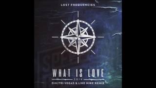 Lost Frequencies - What is Love 2016 (Dimitri Vegas &amp; Like Mike remix)