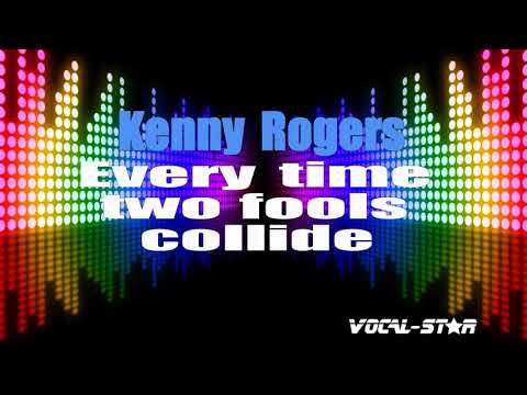 Kenny Rogers - Every Time Two Fools Collide (Karaoke Version) with Lyrics HD Vocal-Star Karaoke