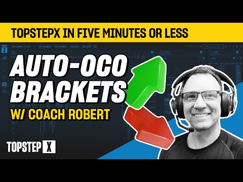 ⚡ Auto-OCO Brackets Explained | TopstepX with Coach Robert