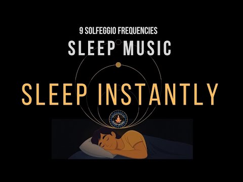 BLACK SCREEN SLEEP MUSIC ☯ All 9 solfeggio frequencies ☯ SLEEP INSTANTLY