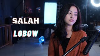 Download lagu SALAH (LOBOW) - MICHELA THEA COVER mp3