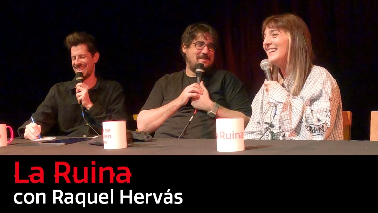 318. La Ruina (con Raquel Hervás)