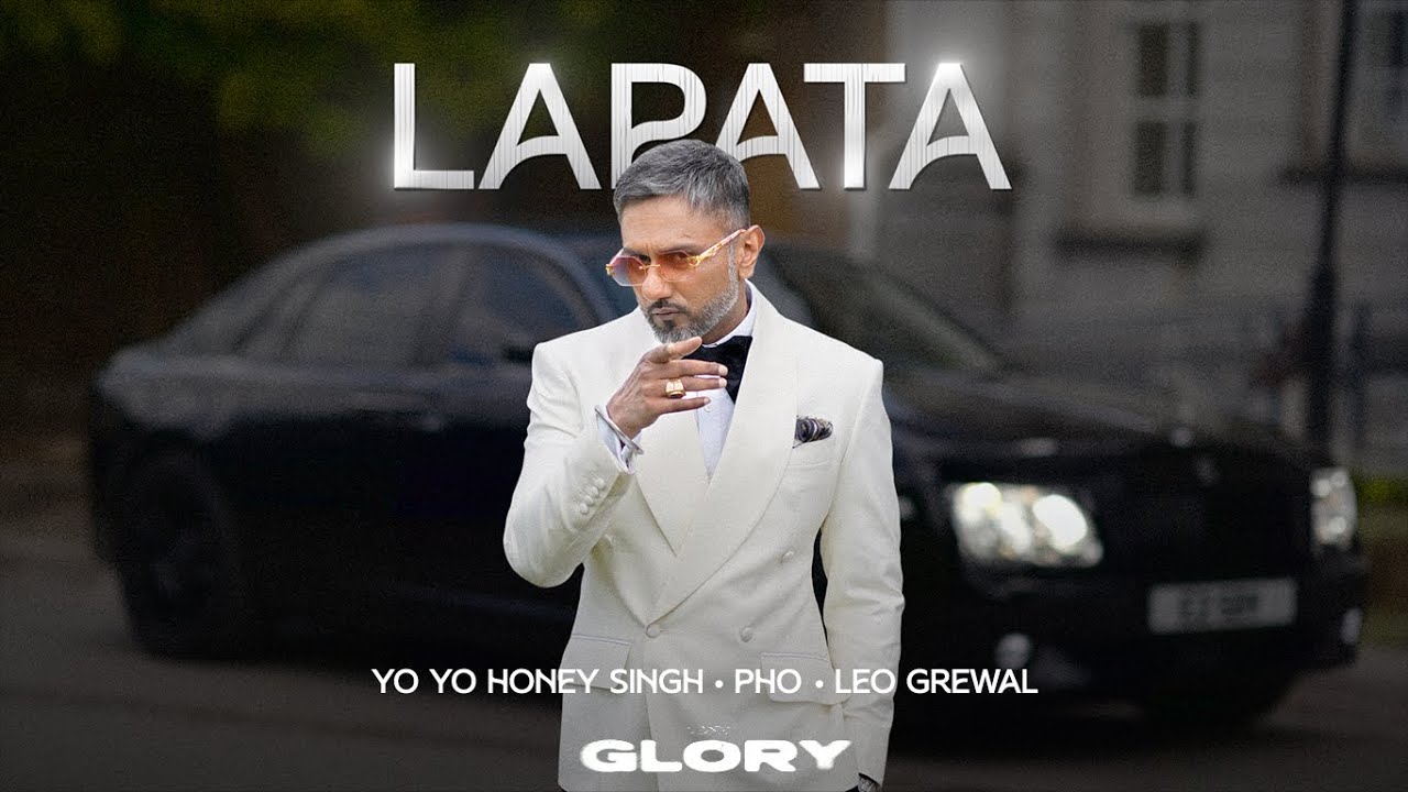 Lapata Lyrics | Glory | Pho, Yo Yo Honey Singh