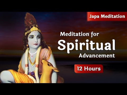 Japa Meditation for Spiritual Advancement - 12 Hours | Jagad Guru Siddhaswarupananda Paramahamsa
