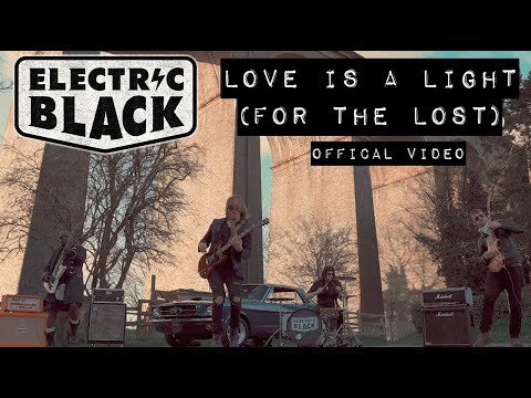 Electric Black - Love Is A Light (For The Lost) Official Video
