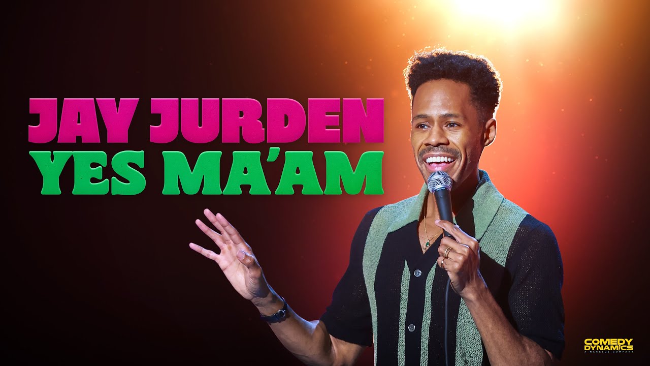 Jay Jurden: Yes Ma’am (OFFICIAL TRAILER)