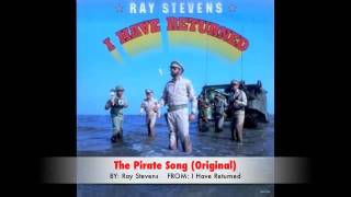 Ray Stevens - The Pirate Song (Original)