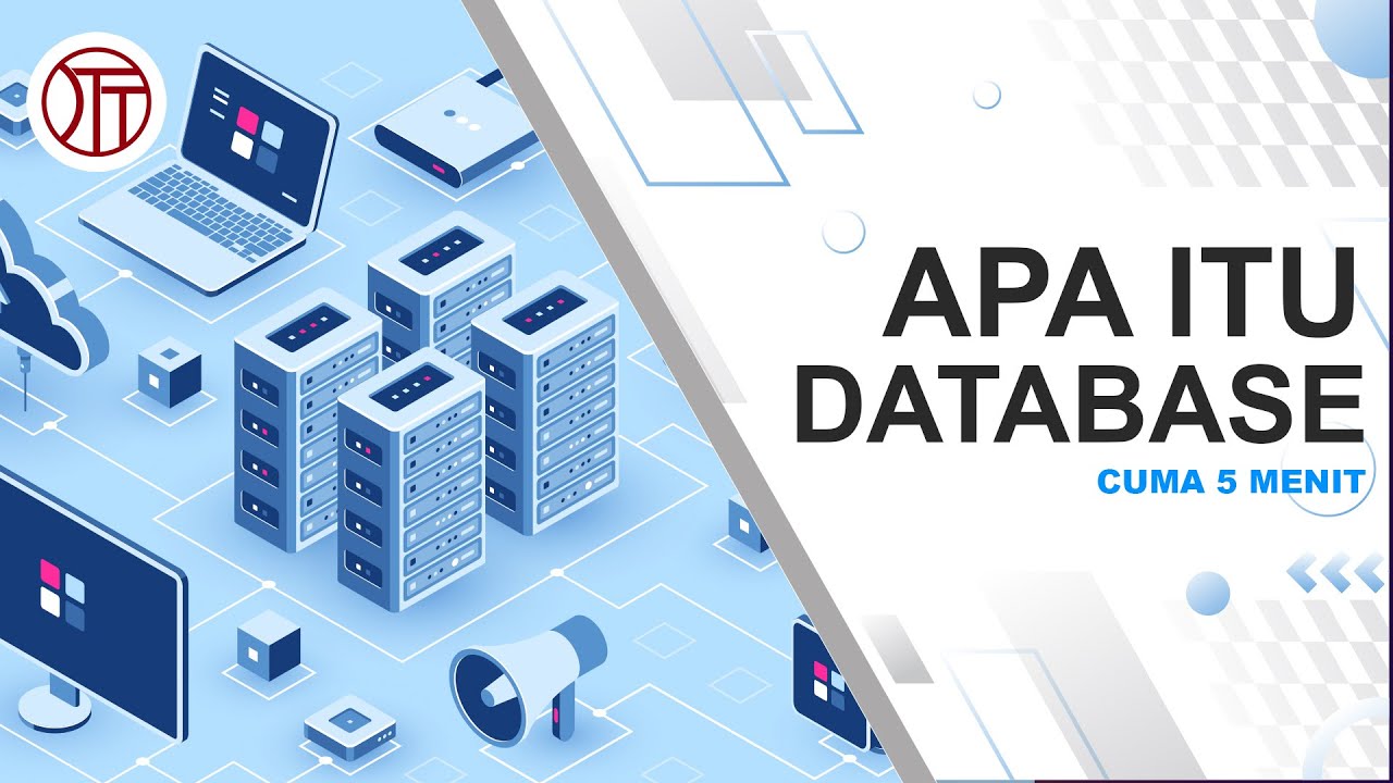 APA ITU DATABASE ? Tonton ini 5 Menit Langsung Bisa DIJAMIN
