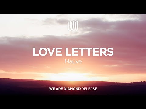Mauve - Love Letters