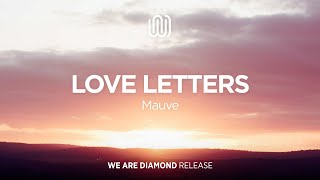 Musik-Video-Miniaturansicht zu Love Letters Songtext von Mauve