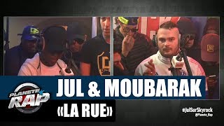 Jul & Moubarak - Freestyle "La rue" [Part3] #PlanèteRap