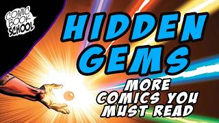 Hidden Gems - Comics You Must Read - Plus RWL!