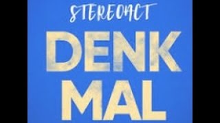Stereoact - Denkmal DOWNLOAD SONG NEU!
