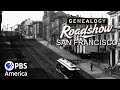 San Francisco FULL EPISODE | Genealogy Roadshow Season 1 | PBS America