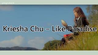 Kriesha Chu (크리샤 츄) – Like Paradise Lyrics [Hangul/Romanization/English]