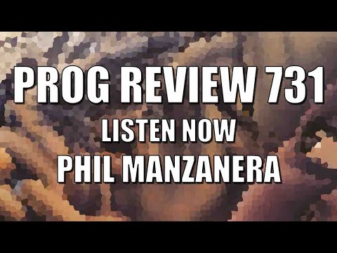 Prog Review 731 - Listen Now - Phil Manzanera & 801