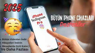 Yeni iPhone İnstagram Pro 2025 Gizli Özellik iOS 13 - iOS 18 Destekler