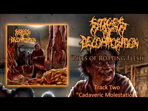 Stages Of Decomposition - Cadaveric Molestation
